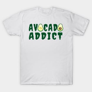 Avocado Addict T-Shirt